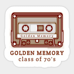 Golden Memory Class Of 70's Sticker